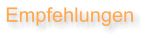 Empfehlungen